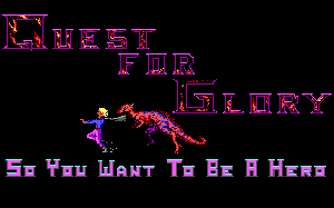 Quest For Glory: So You Want To Be A Hero Screenshot #1