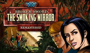 Broken Sword II: The Smoking Mirror - Remastered Box Cover