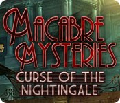 Macabre Mysteries: Curse of the Nightingale - Cover art