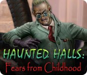 Haunted Halls: Fears from Childhood - Cover art