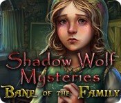 Shadow Wolf Mysteries: Bane of the Family - Cover art