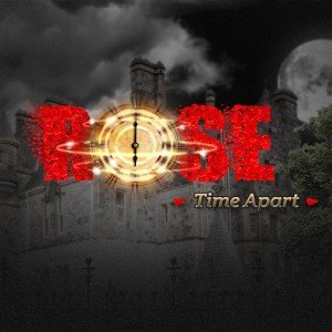 Rose: Time Apart Box Cover