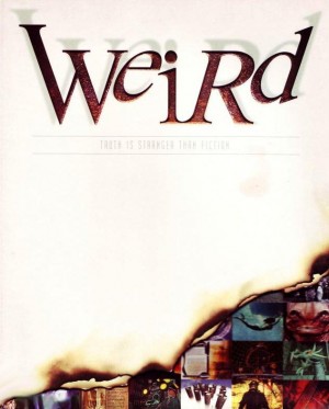 Weird: Truth is Stranger than Fiction - Cover art
