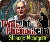 Twilight Phenomena: Strange Menagerie - Cover art