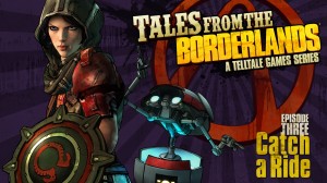 Tales from the Borderlands: Episode Three - Catch a Ride - Cover art