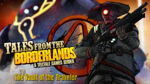 Tales from the Borderlands: Episode Five - The Vault of the Traveler - Cover art