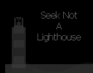 Seek Not a Lighthouse Box Cover