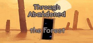 Through Abandoned: The Forest - Cover art