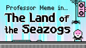 The Land of the Seazogs Box Cover