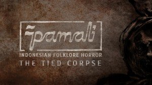 Pamali: Indonesian Folklore Horror – The Tied Corpse - Cover art