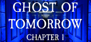 Ghost of Tomorrow: Chapter One Box Cover
