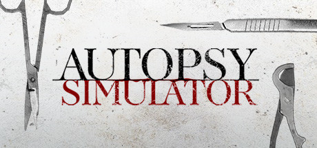 Autopsy Simulator - Upcoming Adventure Game