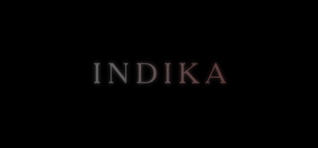 INDIKA - Upcoming Adventure Game