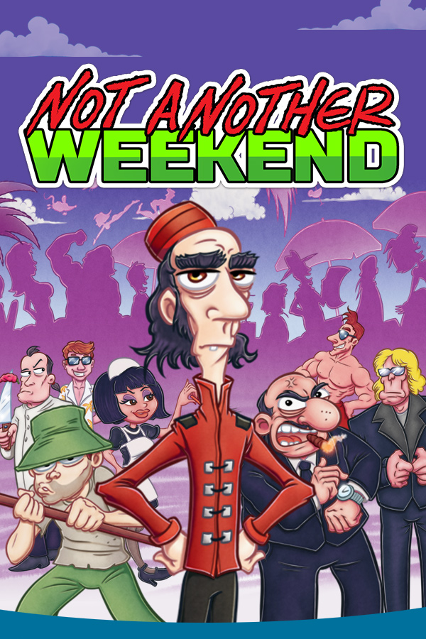 Not Another Weekend v1.10 APK (Full Game) – MODYOLO