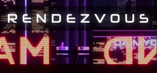 Exciting new cyber-noir game Rendezvous debuts - Whats new