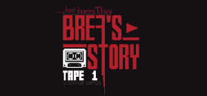 Just Ignore Them: Brea’s Story Tape 1 Box Cover