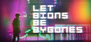 Let Bions Be Bygones Box Cover