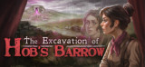 The Excavation of Hob’s Barrow