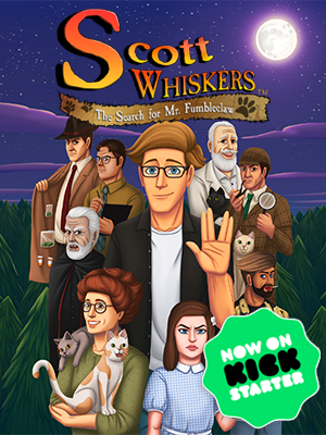 Scott Whiskers in: The Search for Mr. Fumbleclaw - Indie Supporter