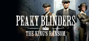 Peaky Blinders: The King’s Ransom Box Cover