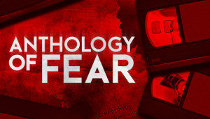 Anthology of Fear Box Cover