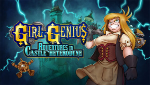 Girl Genius: Adventures In Castle Heterodyne Box Cover