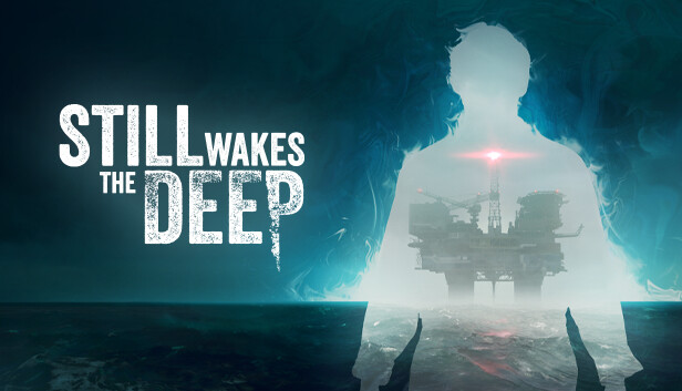 Still Wakes the Deep - Upcoming Adventure Game