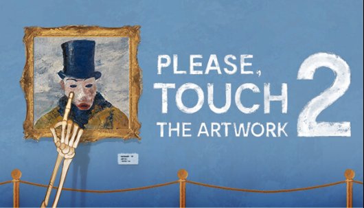 Please, Touch The Artwork 2: An artistic adventure awaits - Game announcement