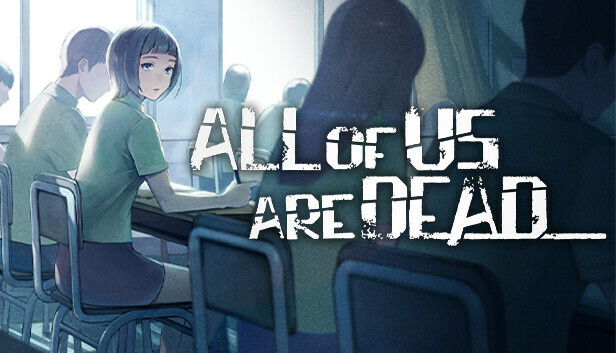 Survive school’s undying nightmare in All of Us Are Dead…