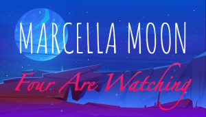 Marcella Moon: Four Are Watching Box Cover