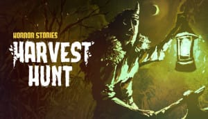 Horror Stories Harvest Hunt Now Live - Whats new