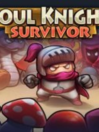Soulknight Survivor