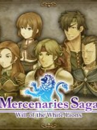 Mercenaries Saga -Will of the White Lions-