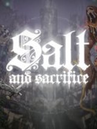 Salt and Sacrifice