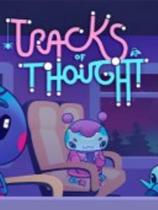 Tracks of Thought