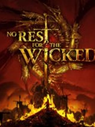 No Rest for the Wicked