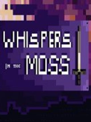 Whispers in the Moss