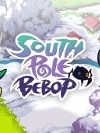 South Pole Bebop