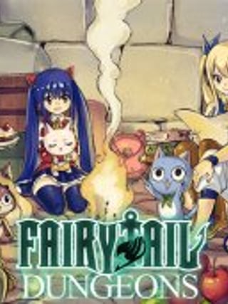 FAIRY TAIL: DUNGEONS
