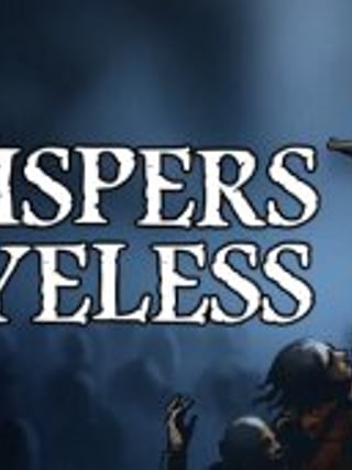 Whispers of the Eyeless