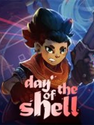 Day of the Shell