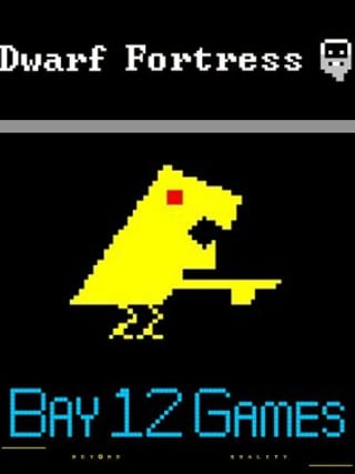 Slaves to Armok: God of Blood - Chapter II: Dwarf Fortress