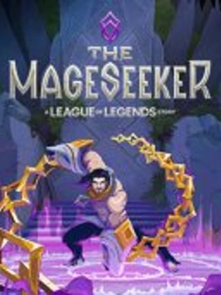 The Mageseeker: A League of Legends Story