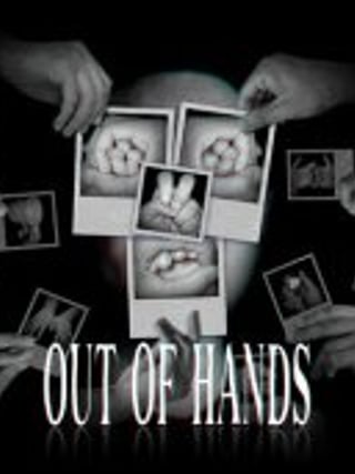 Out Of Hands