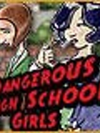 Dangerous High School Girls in Trouble!