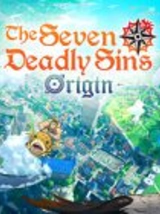 The Seven Deadly Sins: Origin