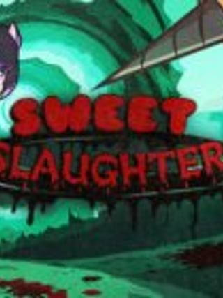 Sweet Slaughter