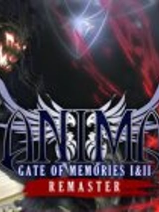 Anima Gate of Memories: I&II Remaster
