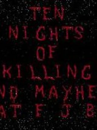 Ten Nights of Killing and Mayhem at F.J.B. II