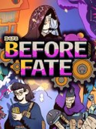 Before Fate